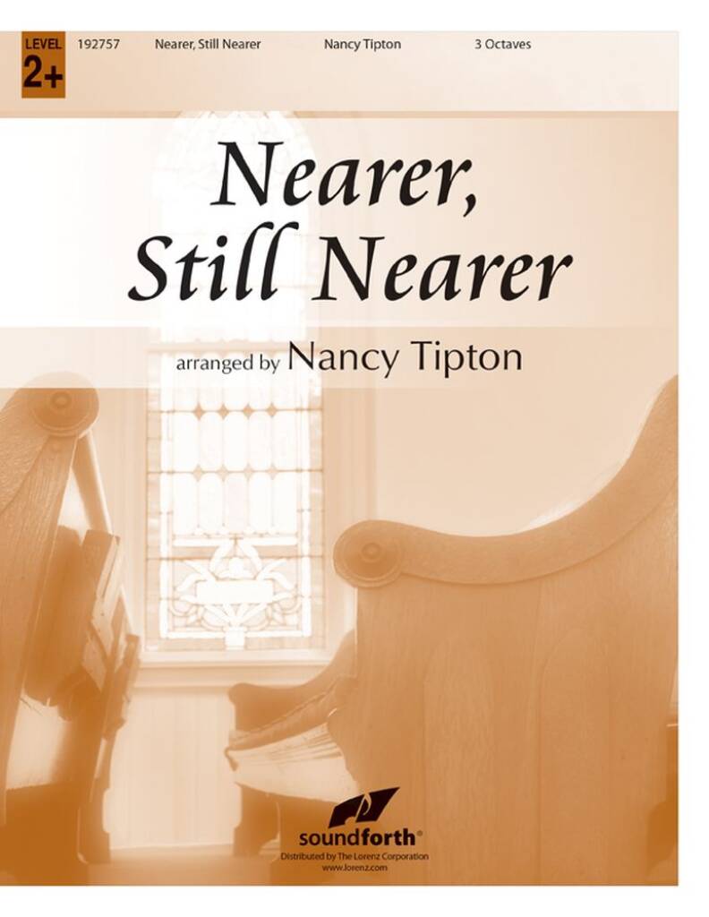 Nearer, Still Nearer